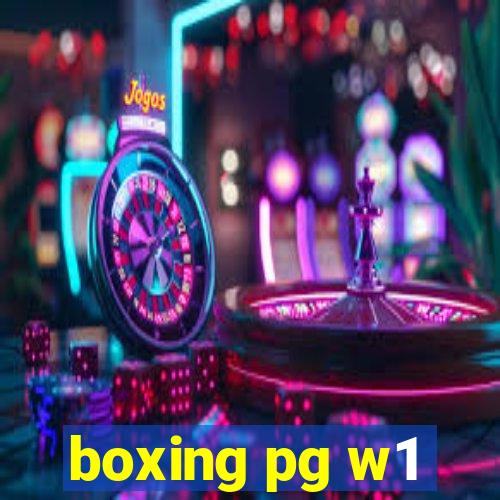 boxing pg w1